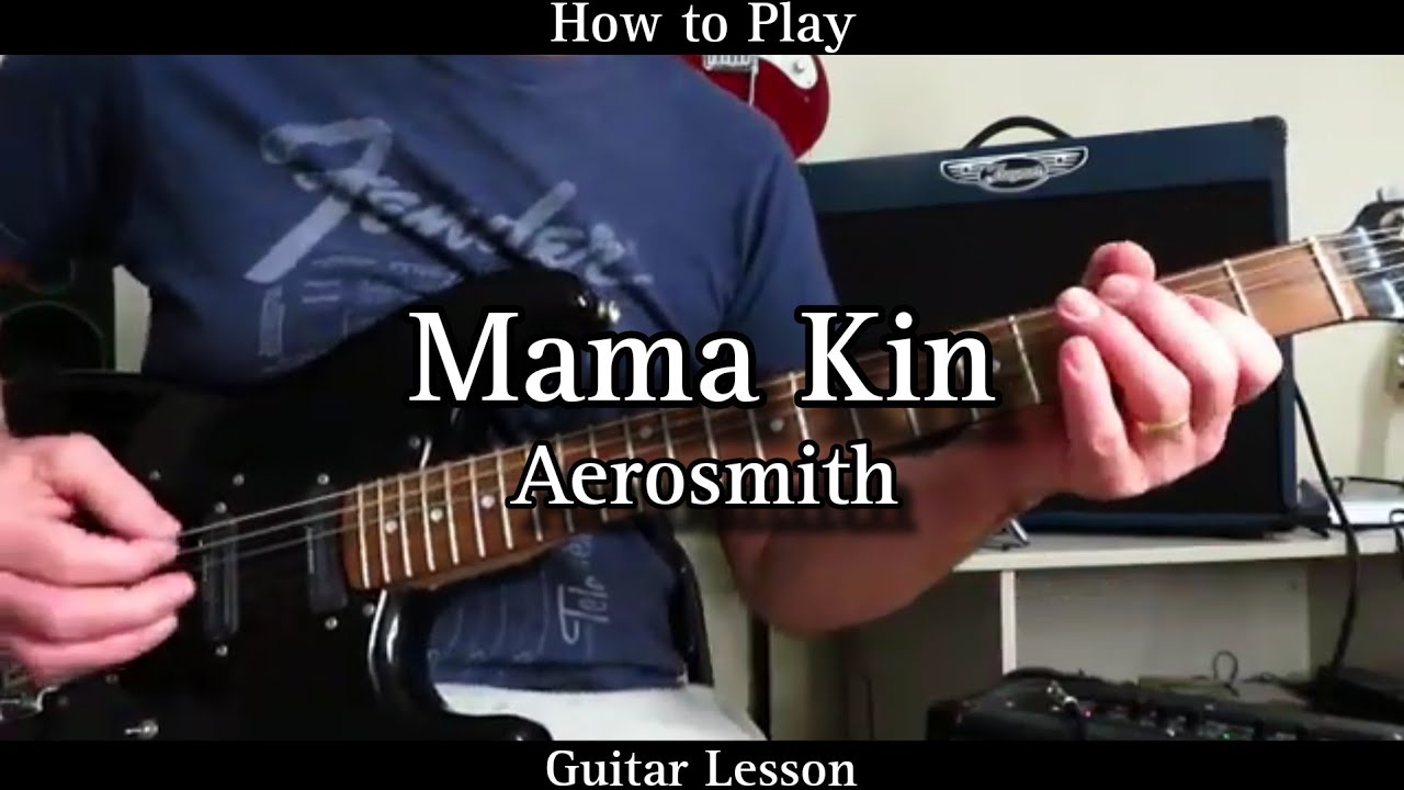 Как играть MAMA KIN - Aerosmith. Урок игры на гитаре (ритм и соло)