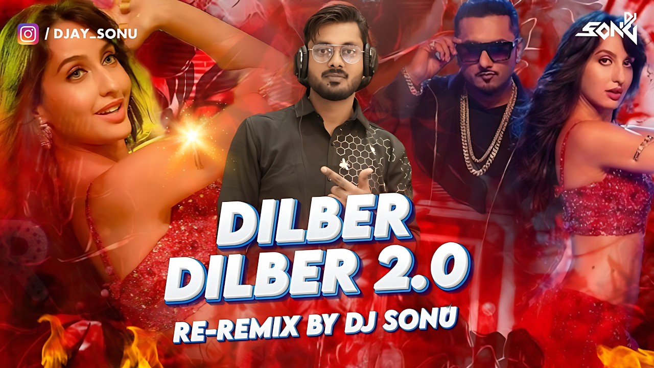 DILBAR DILBAR 2.0 (RE-Remix) - DJ Sonu | 2k22Version | John Abraham, Nora Fatehi | Neha Kakkar