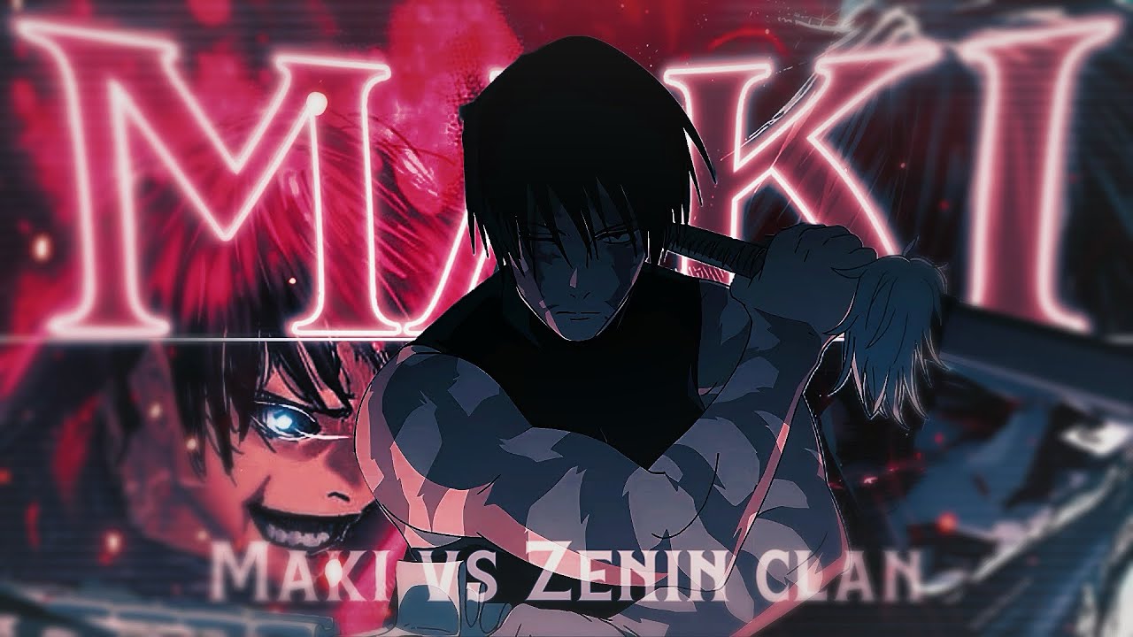 MAKI ZENIN vs ZENIN CLAN⚔️🔥| jujutsu kaisen season 3 edit- Montagem Perigosa