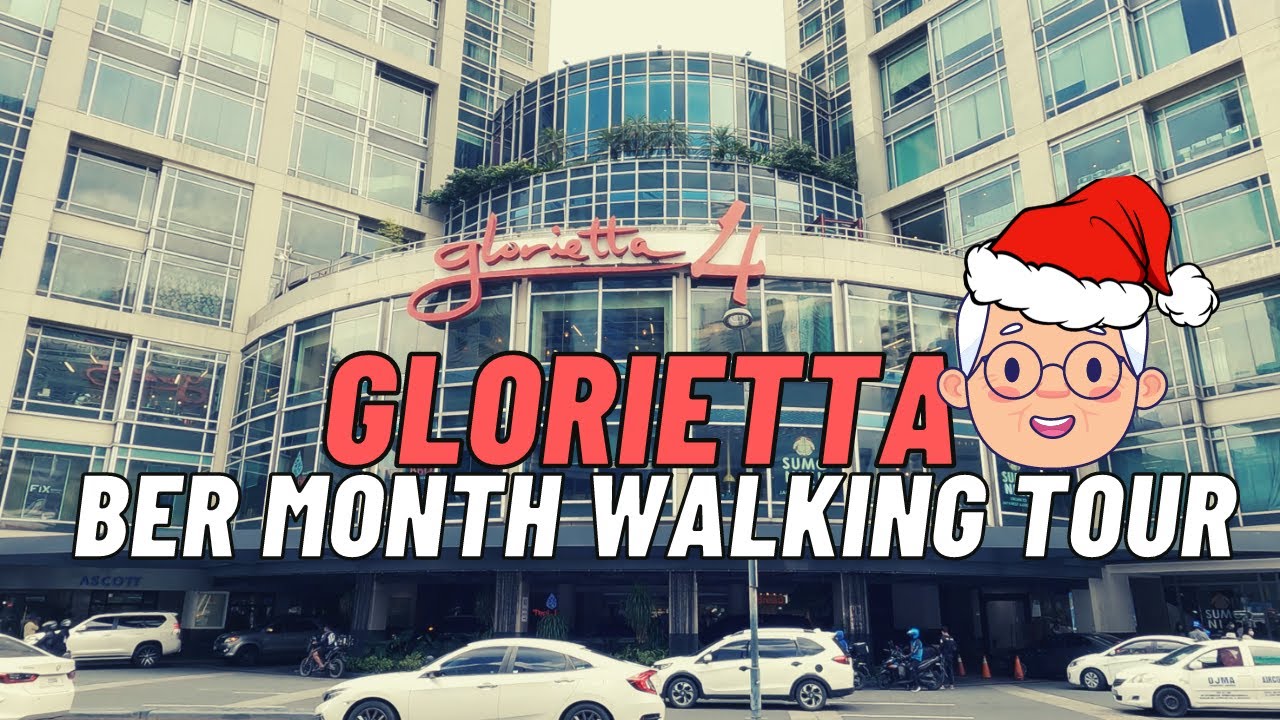 [4K] GLORIETTA MALL, MAKATI CITY, PHILIPPINES | Outside and Inside Walk Around Glorietta 1-4