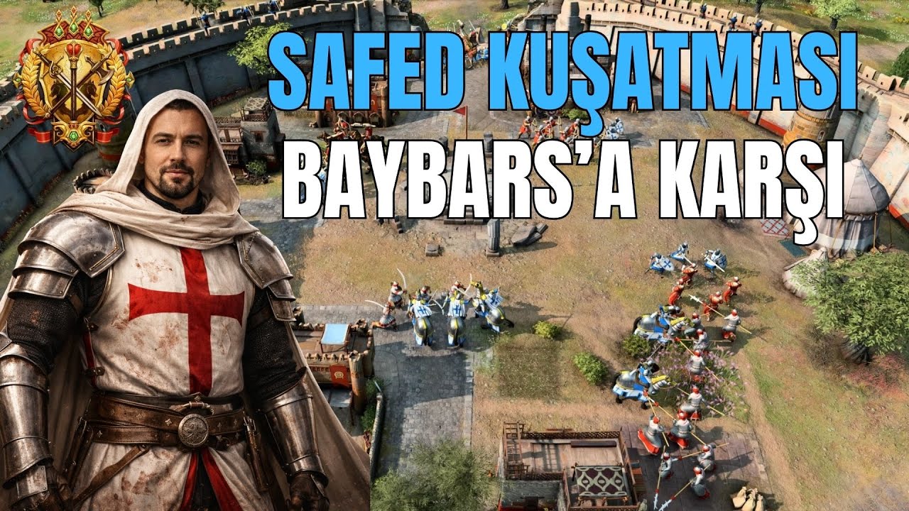 Baybars Kuşatması Nasıl Aşılır? Safed | Age of Empires IV