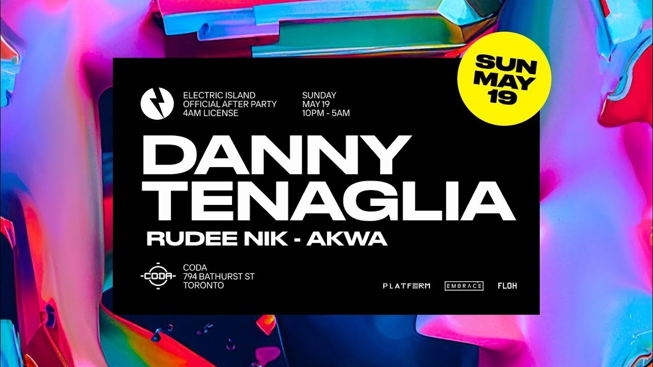 Danny Tenaglia, Rudee Nik & Akwa @ Coda, Toronto (2024/05/19)