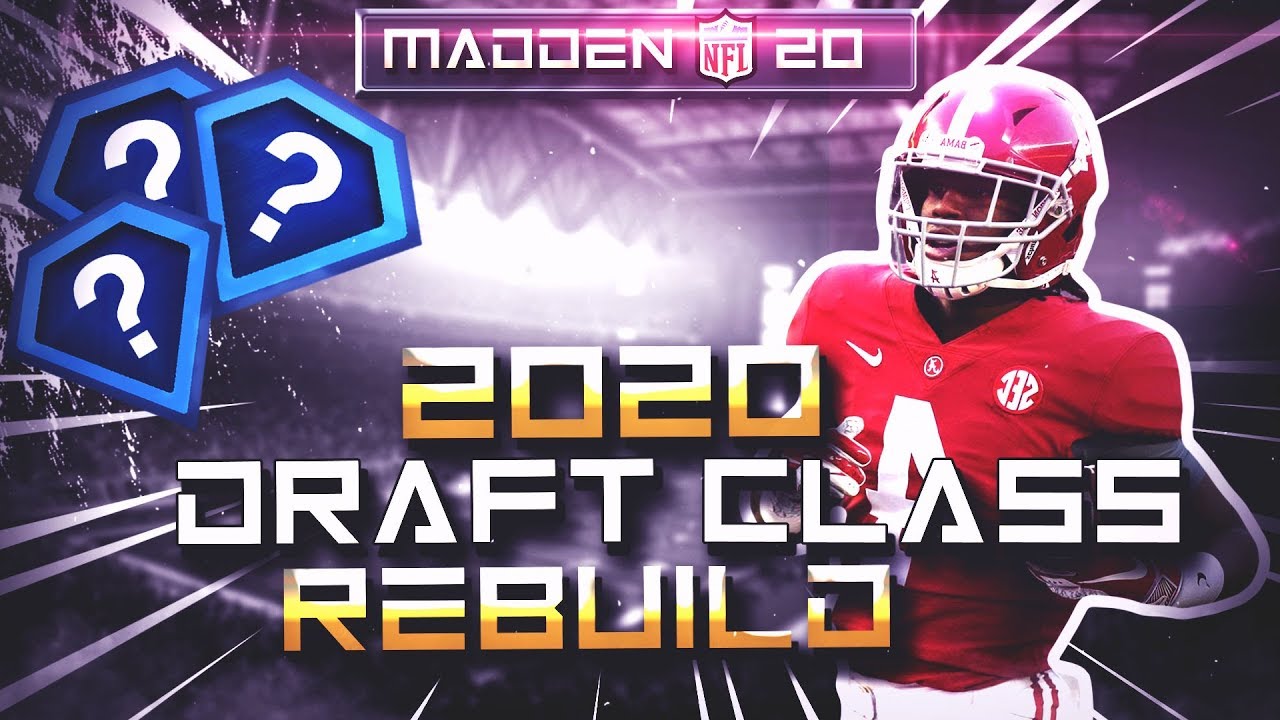 Another 2020 NFL Draft Class - Madden 20 2020 Draft Class