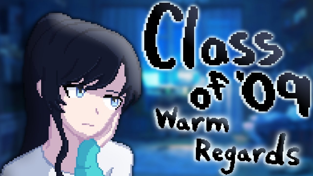 Class Of '09 - Warm Regards