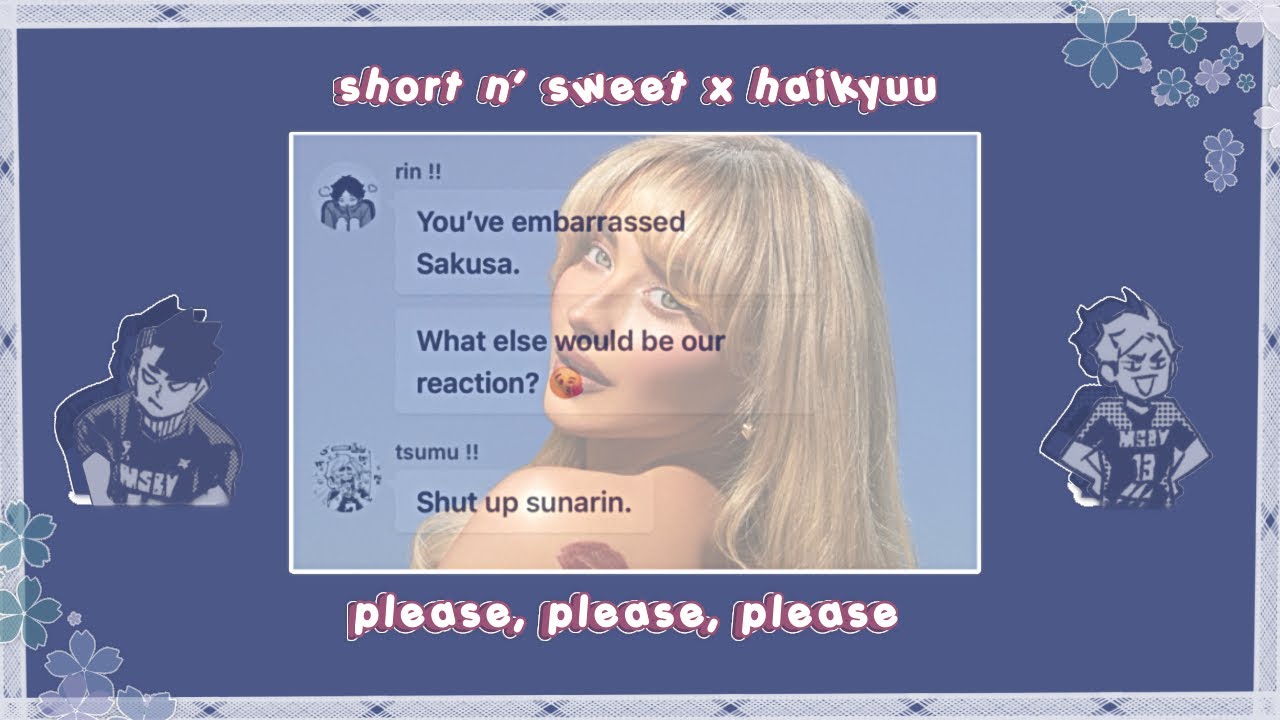 (💋) sakusa is embarrassed by atsumu | haikyuu texts | please x3- sabrina carpenter (💋)