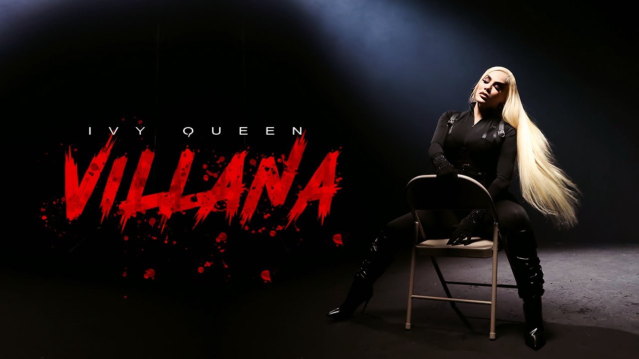Ivy Queen - Villana (Video Oficial)