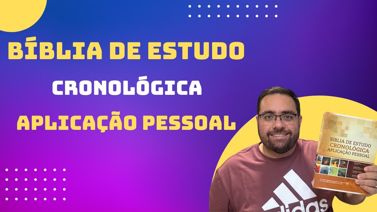 BÍBLIA CRONOLÓGICA APLICAÇÃO PESSOAL