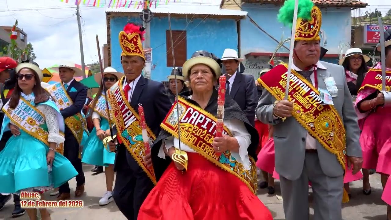 CAP 05: Capitanes 2026: Bernabé Rojas Luján y Trinidad Cerrón Aliaga - Patrón San Sebastián de Ahuac