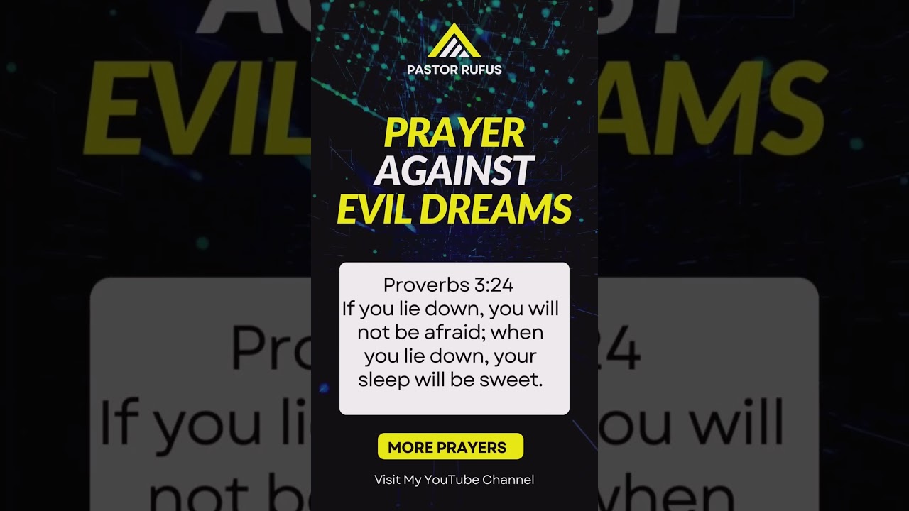 Prayer To Stop Evil and Bad Dreams #faithgenerations #religion #prayerrufus #pastorrufusprayer