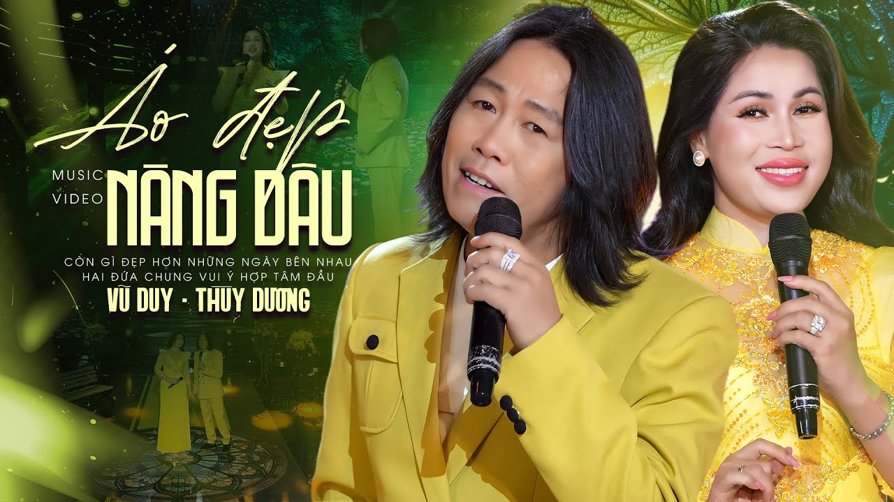 Áo Đẹp Nàng Dâu -  Vũ Duy & Thùy Dương | Còn gì đẹp hơn những ngày bên nhau