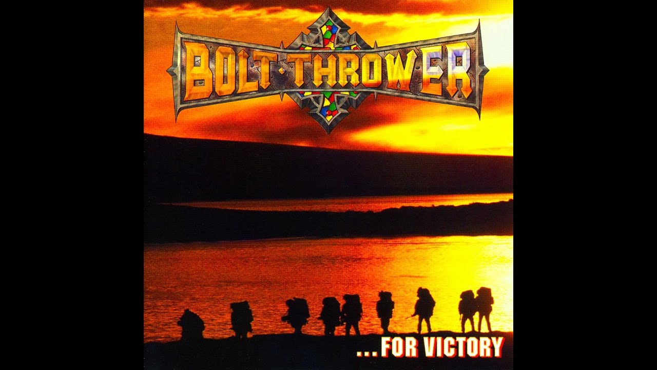 Bolt Thrower - ...for victory