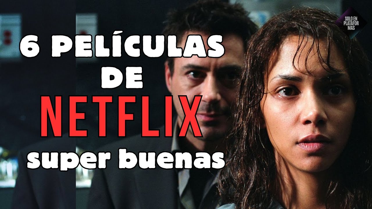 6  películas IMPERDIBLES para ver en NETFLIX. SOLO EN PLATAFORMAS TU CANAL.