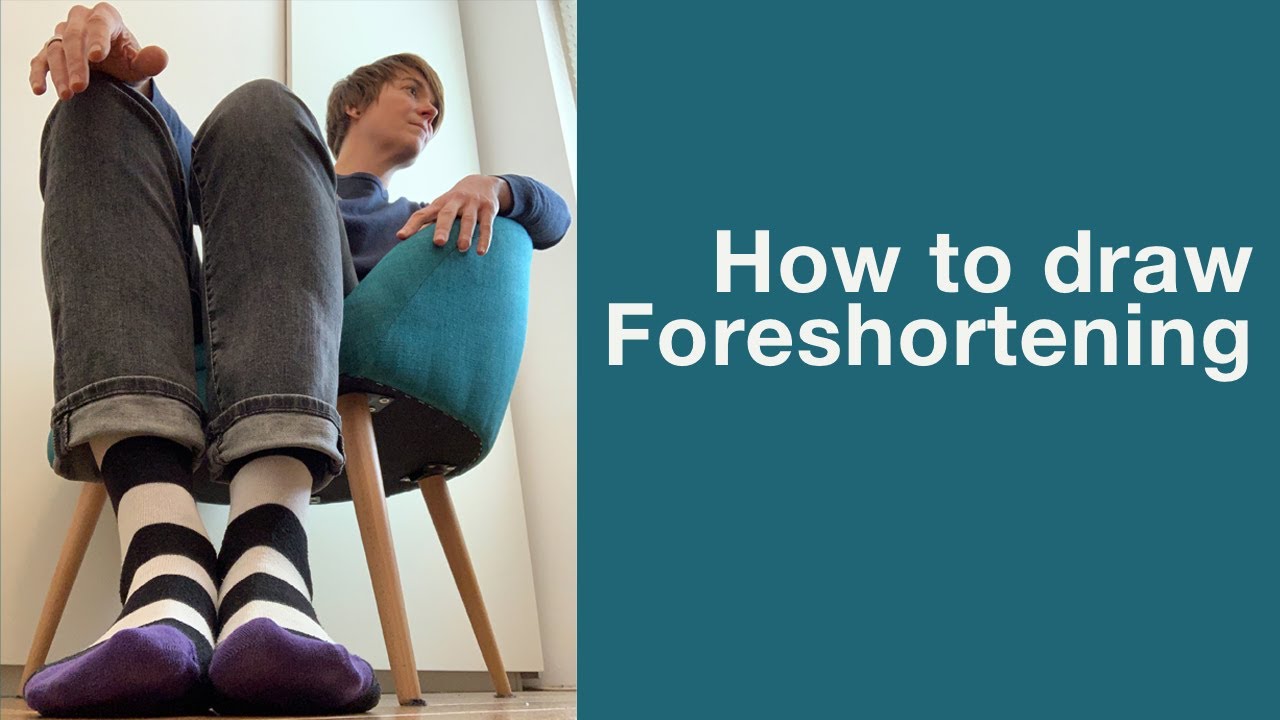 How to Draw Foreshortening