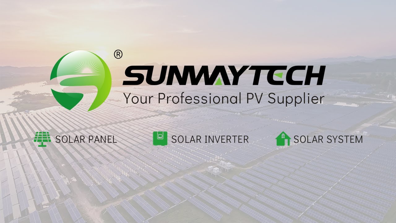 Sunway Solar - Your Professional PV Supplier
