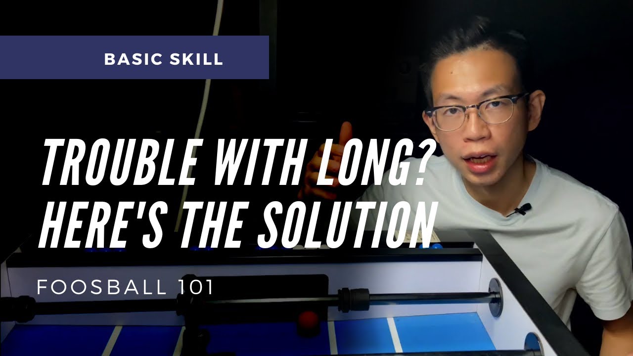 TROUBLE with LONG SNAKE SHOT? HERE'S the SOLUTION | Foosball 101 (foosball tips)