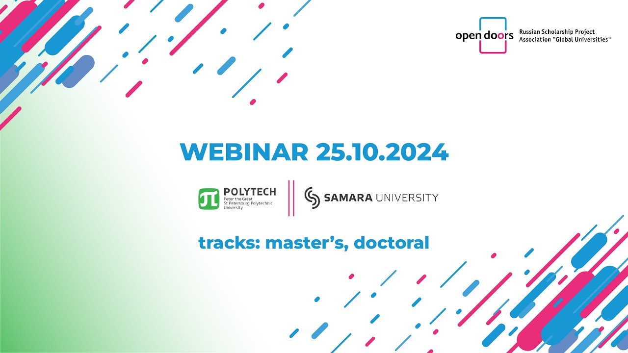 Webinar 25/10/2024. Samara University + SPbPU. Tracks: master's, doctoral