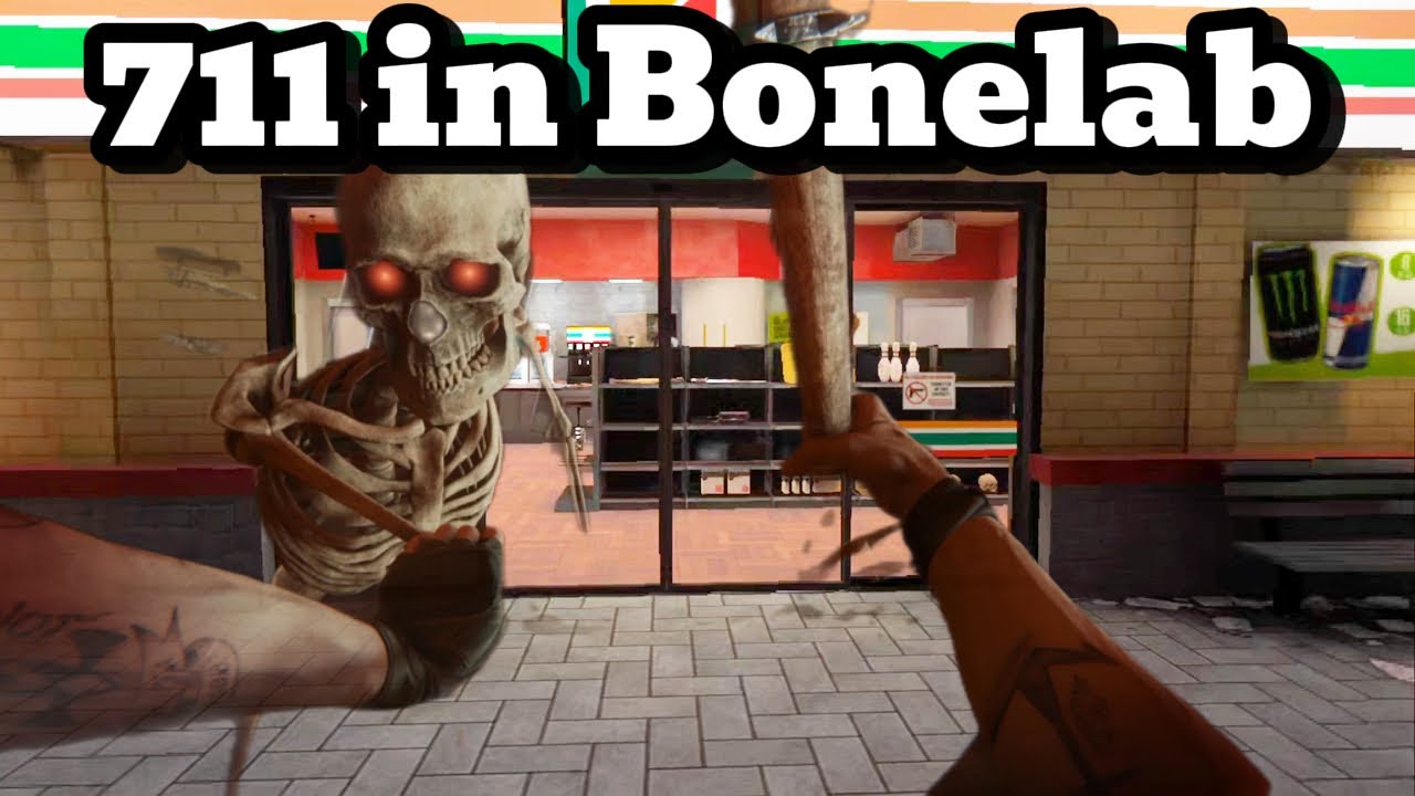 711 got a update in Bonelab