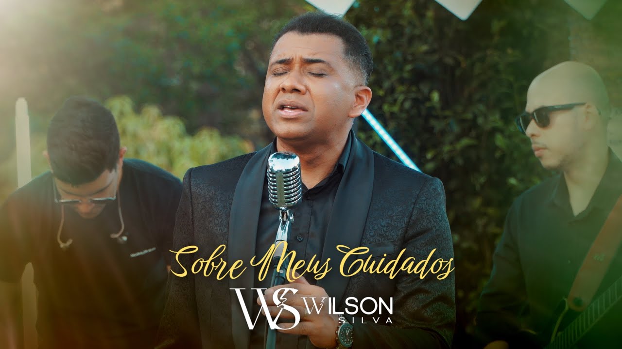 Wilson Silva - Sobre Meus Cuidados