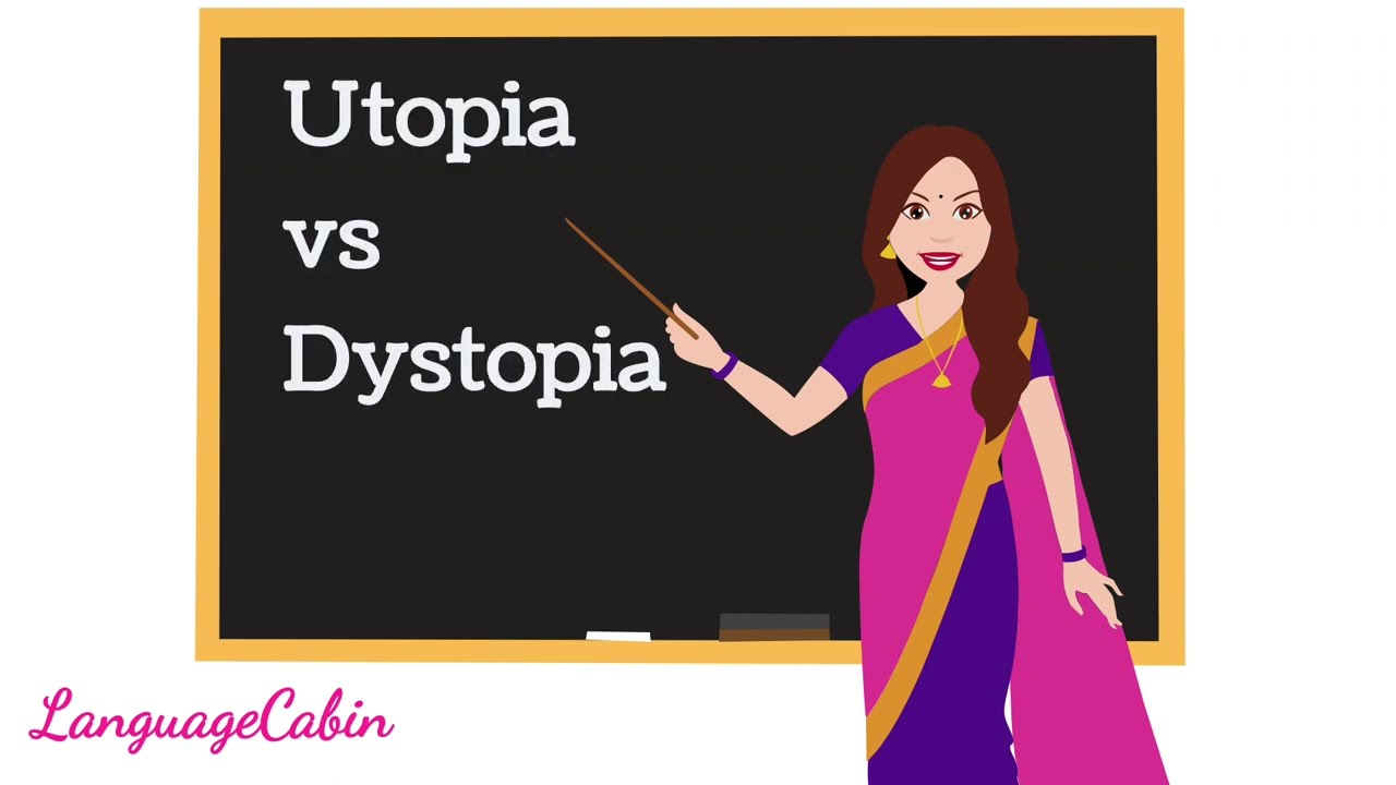 Utopia vs Dystopia