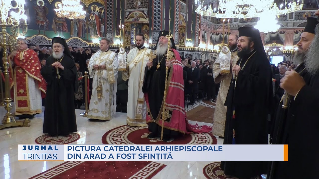 Pictura Catedralei Arhiepiscopale din Arad a fost sfințită
