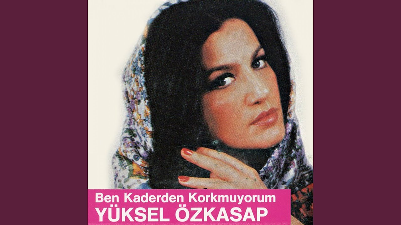 Ben Kaderden Korkmuyorum