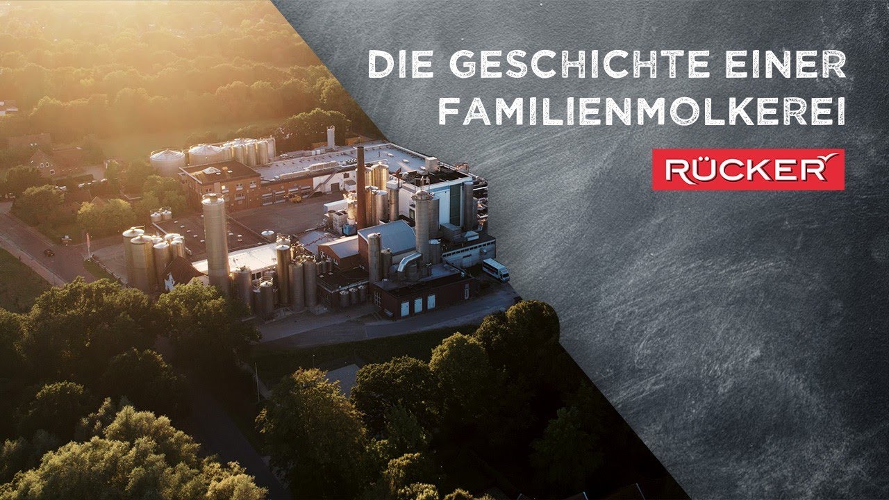 Die Geschichte der Familienmolkerei R&uuml;cker &ndash; unser Unternehmensfilm