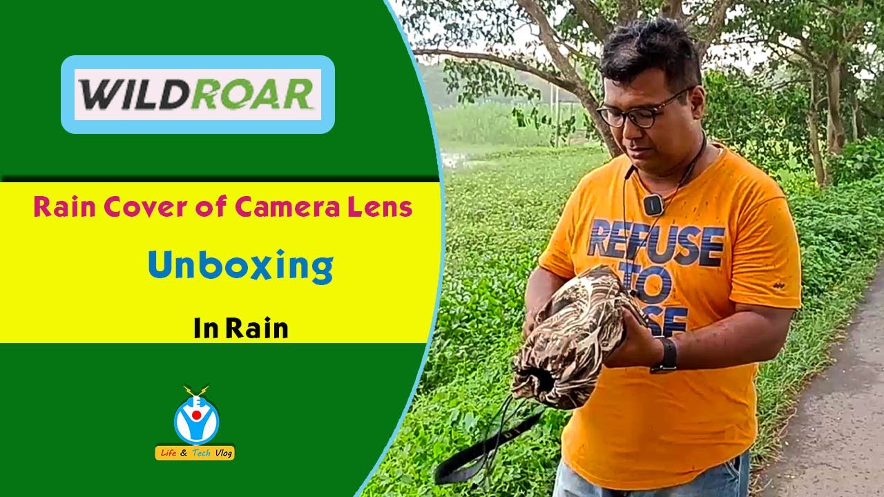 [Bangla] WildRoar Lens Rain Cover Unboxing in Rain  : Life & Tech Vlog No. 03