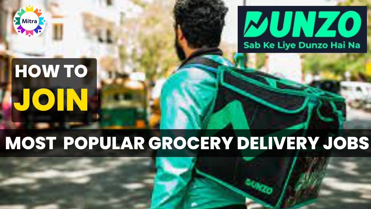 Most Popular Grocery Delivery Platform in INDIA | How To Join DUNZO Delivery Jobs?