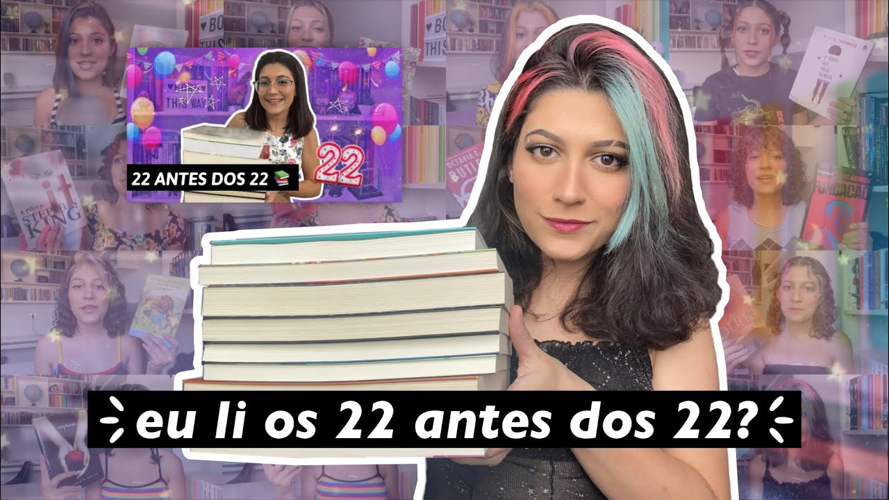 eu cumpri o desafio de 22 livros antes dos 22 anos? | resultado do projeto