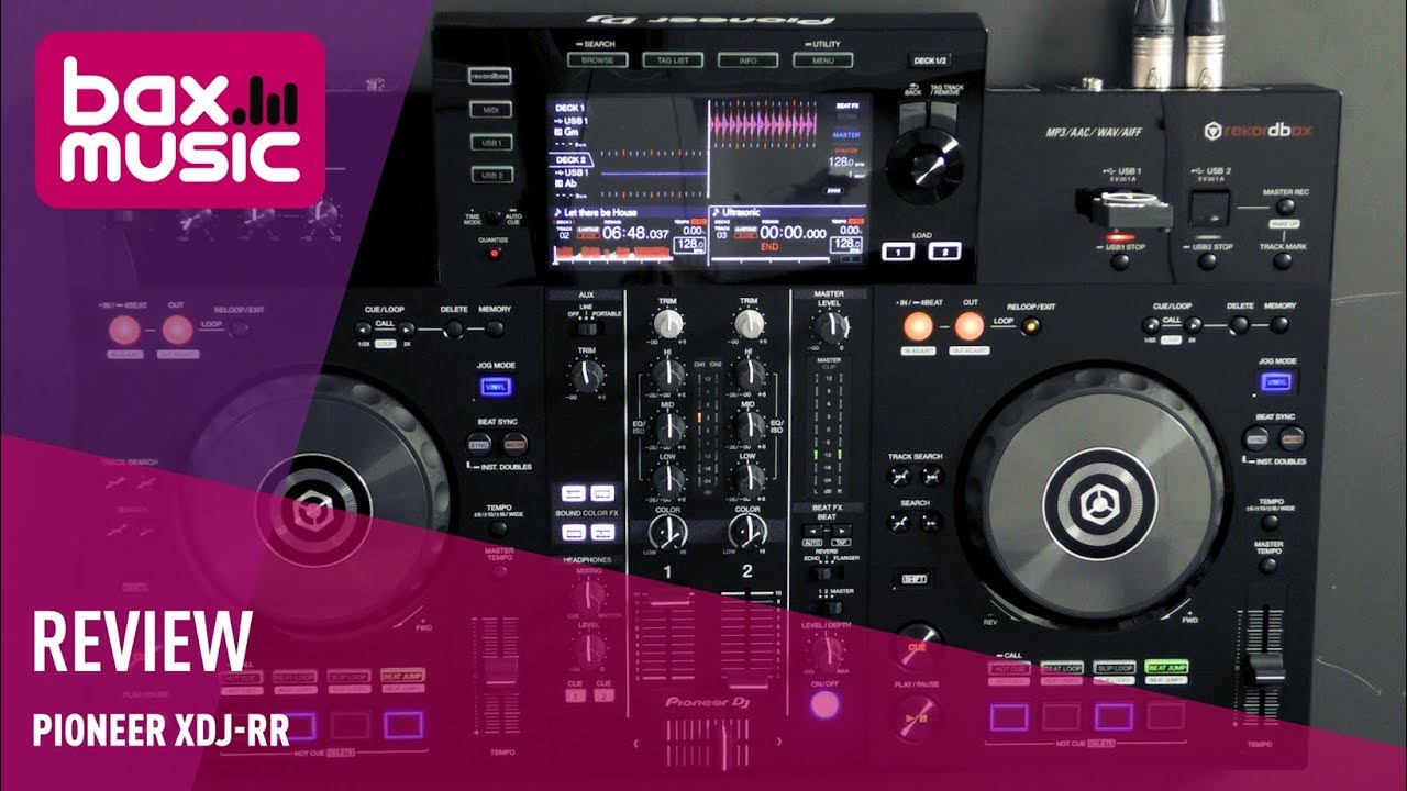 Pioneer XDJ-RR First Review | Bax Music