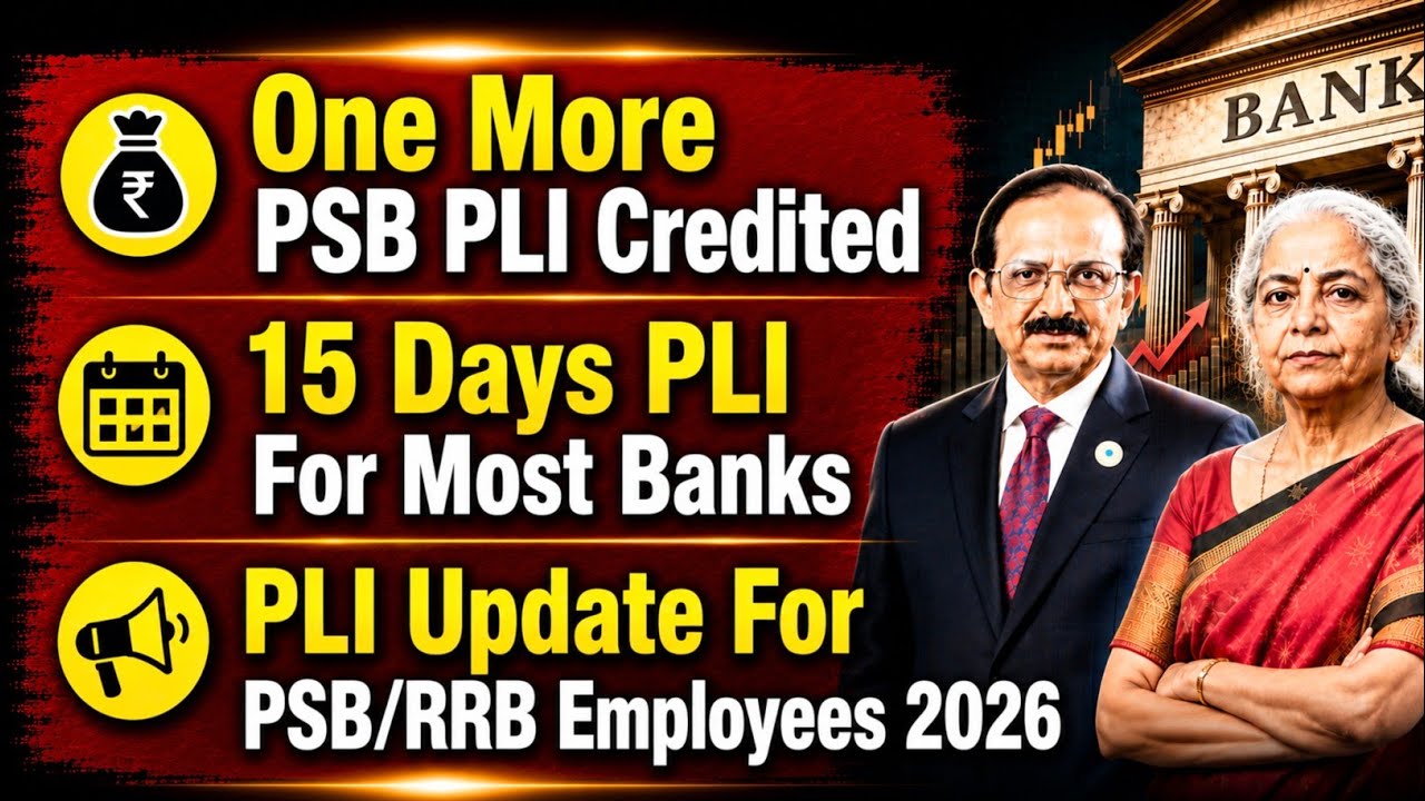 15 Days PLI Approved For PSB Bank | RRB & PSB Bank Employees PLI 2026 Update 