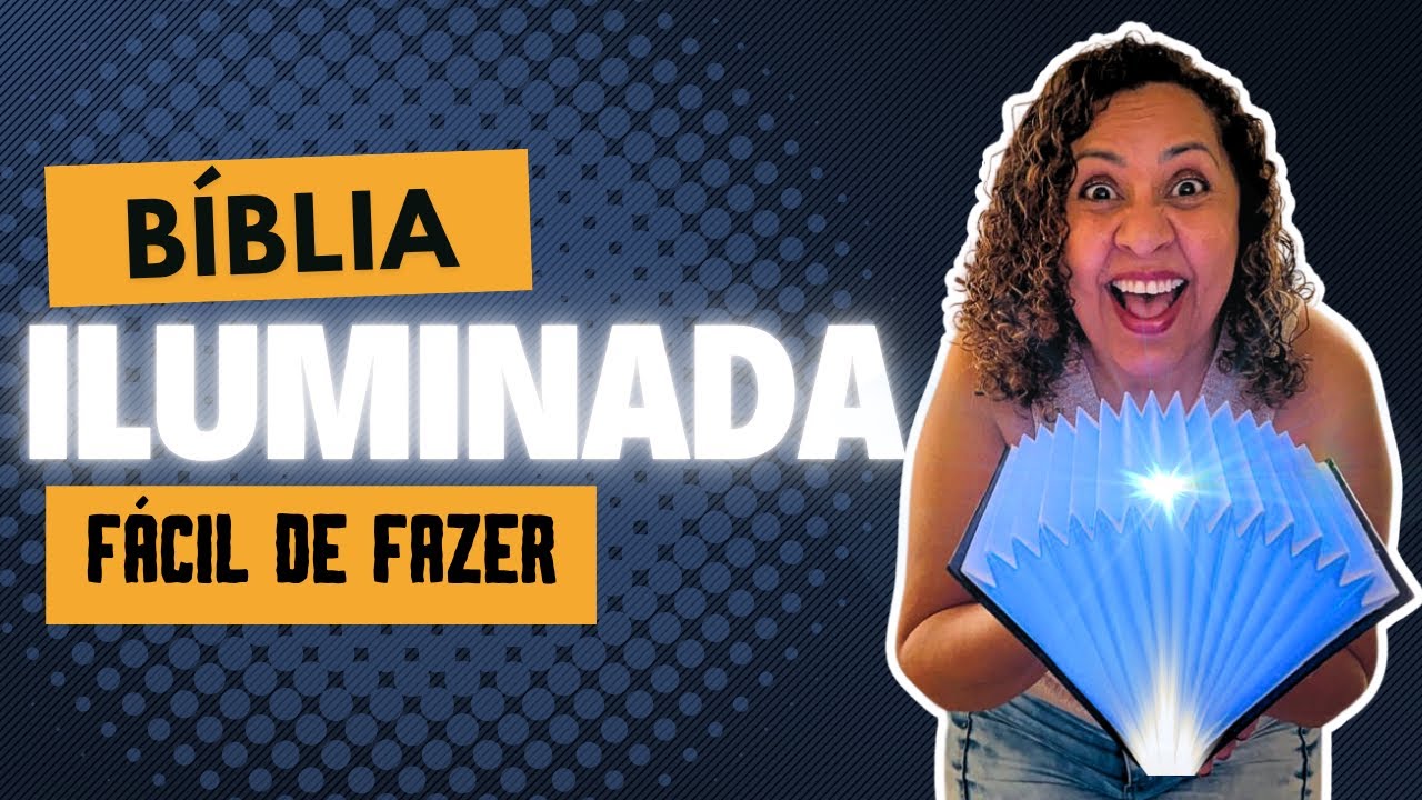 BÍBLIA ILUMINADA - FAÇA FÁCIL!