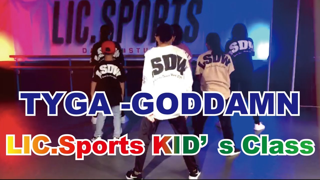 [LIC.TV]TYGA-GODDAMN KID's中級クラス