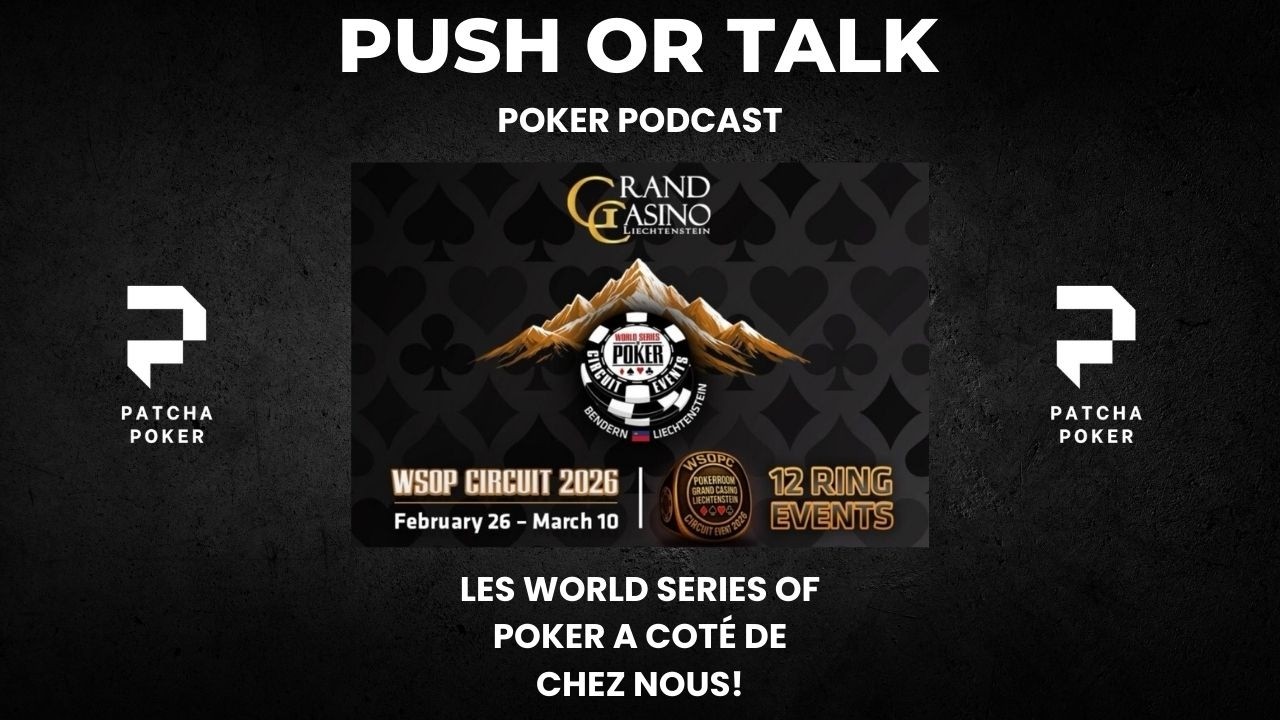 🎙️ Push or Talk #7 EPT Paris 🔥 WSOP Liechtenstein 👑 Queens Squad