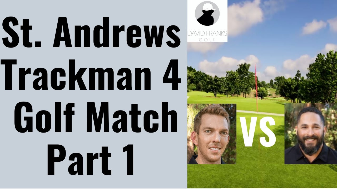 Old Course at St. Andrews On The Trackman 4 Simulator- Virtual Match (Part 1)