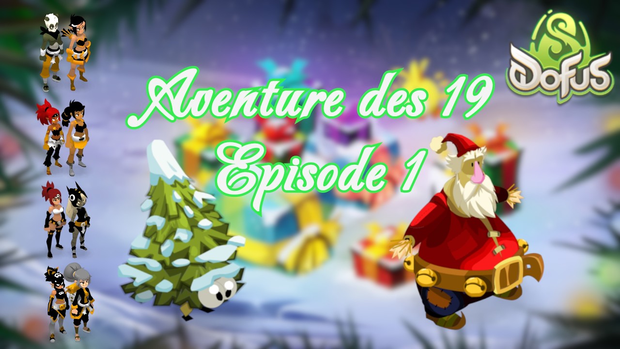 L'Aventure des 19 - épisode 1.