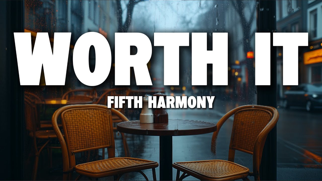 Fifth Harmony – Worth It (Lyrics) ft. Kid Ink | Confident Energy