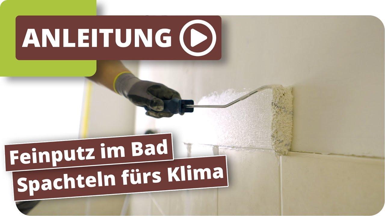 Spachtelmasse/Feinputz für Feuchträume & Badezimmer
