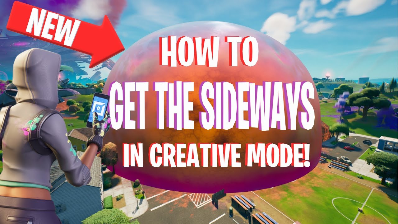 HOW TO Get The SIDEWAYS In CREATIVE MODE!!