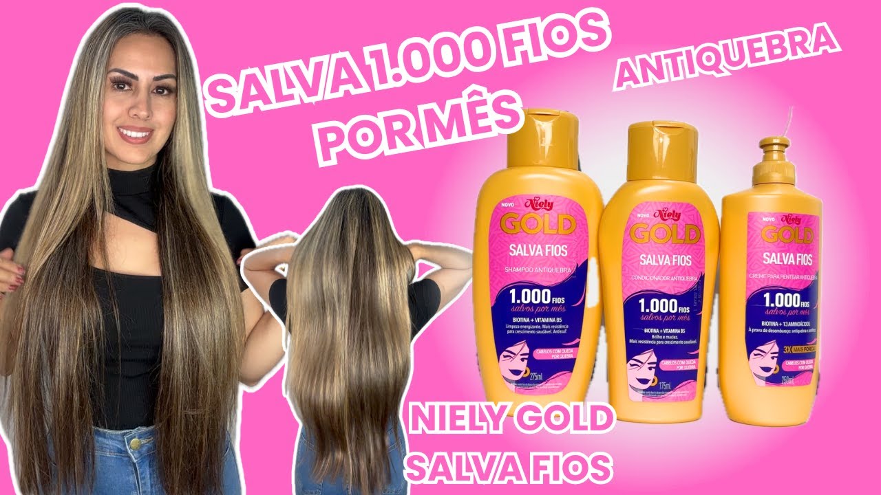 TESTEI: NIELY GOLD SALVA FIOS | LINHA ANTIQUEBRA