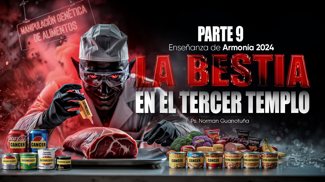 LA BESTIA EN EL TERCER TEMPLO - ARMONIA 2024 - PARTE 9 - PS. NORMAN GUANOTUÑA