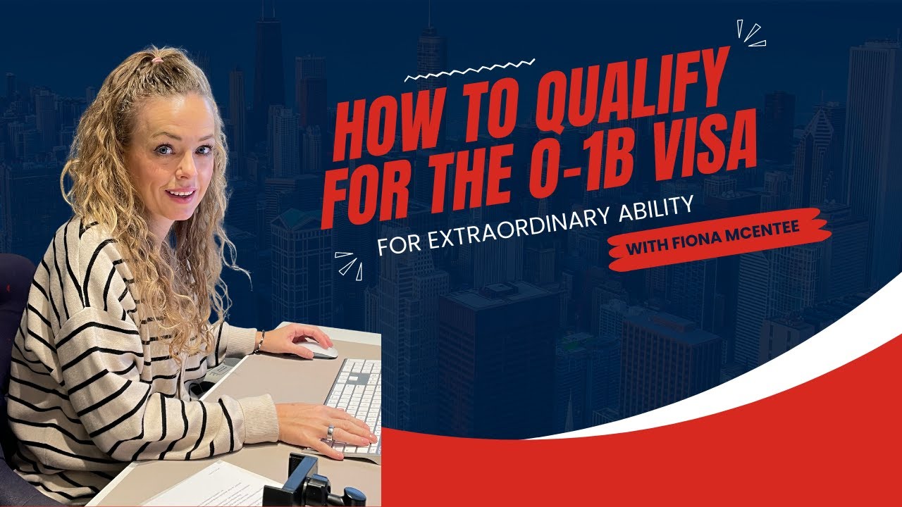 How to Qualify for the O-1B Visa