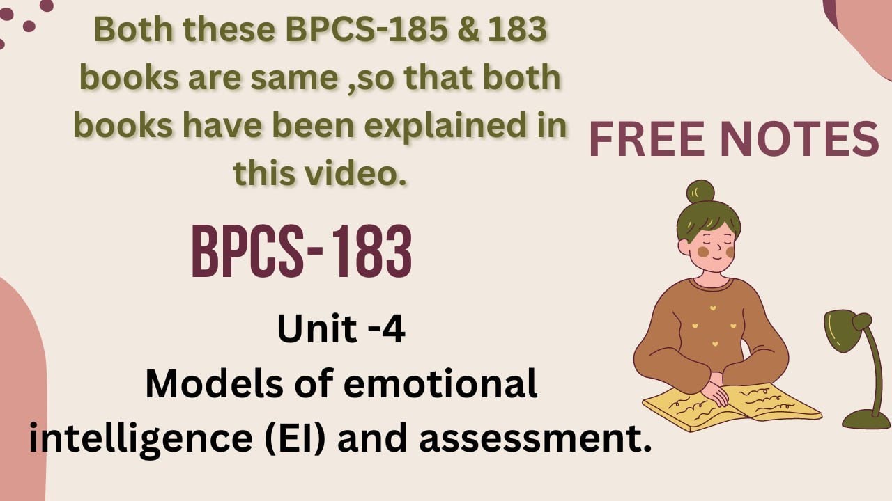 BPCS-183 Unit-4 Models of emotional intelligence (EI) and assessment|| explanation in hindi #ignou