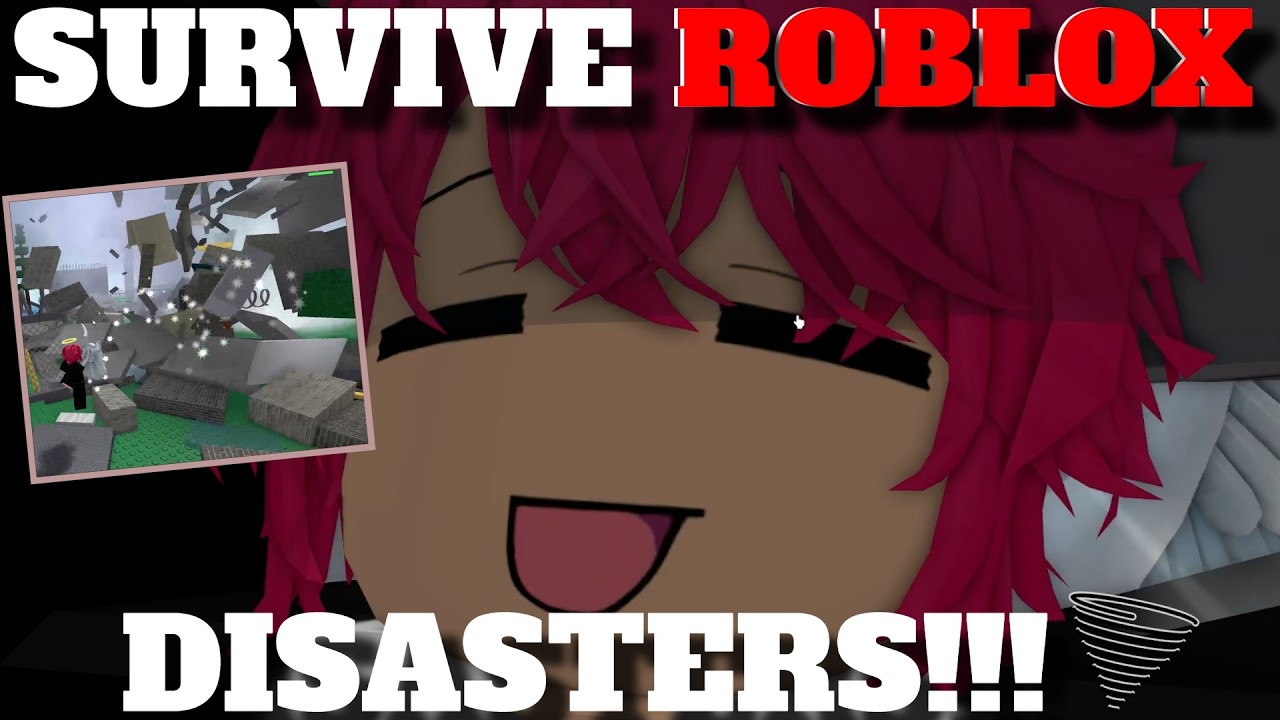 NATURAL DISASTERS ROBLOX - I'M BACK
