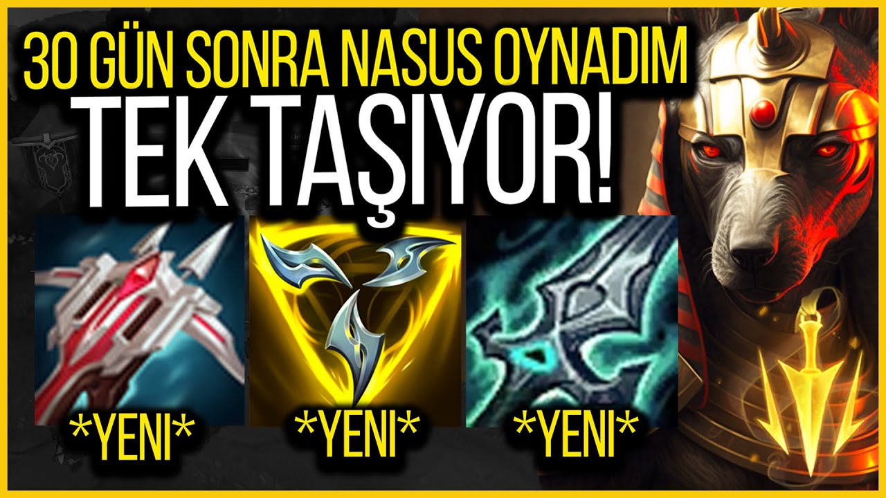 30 GÜN SONRA NASUS OYNUYORUM!