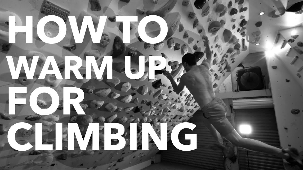 How to warm up for climbing
