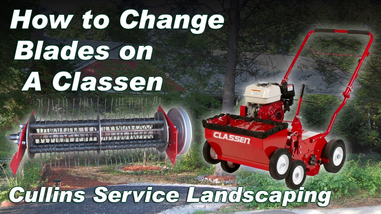 Classen Blade Change Spring Tines Cullins Service