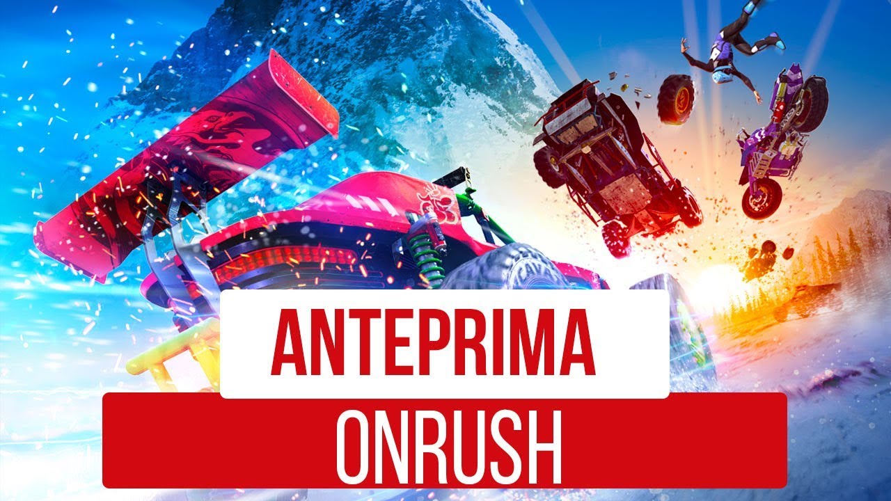 OnRush in anteprima (