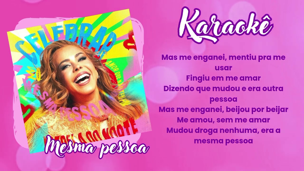 Mesma pessoa - Joelma (Karaokê)