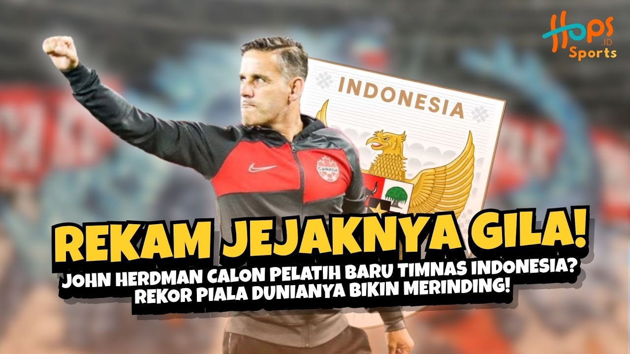 SHOCK! Profil GILA John Herdman, Calon Pelatih TIMNAS INDONESIA